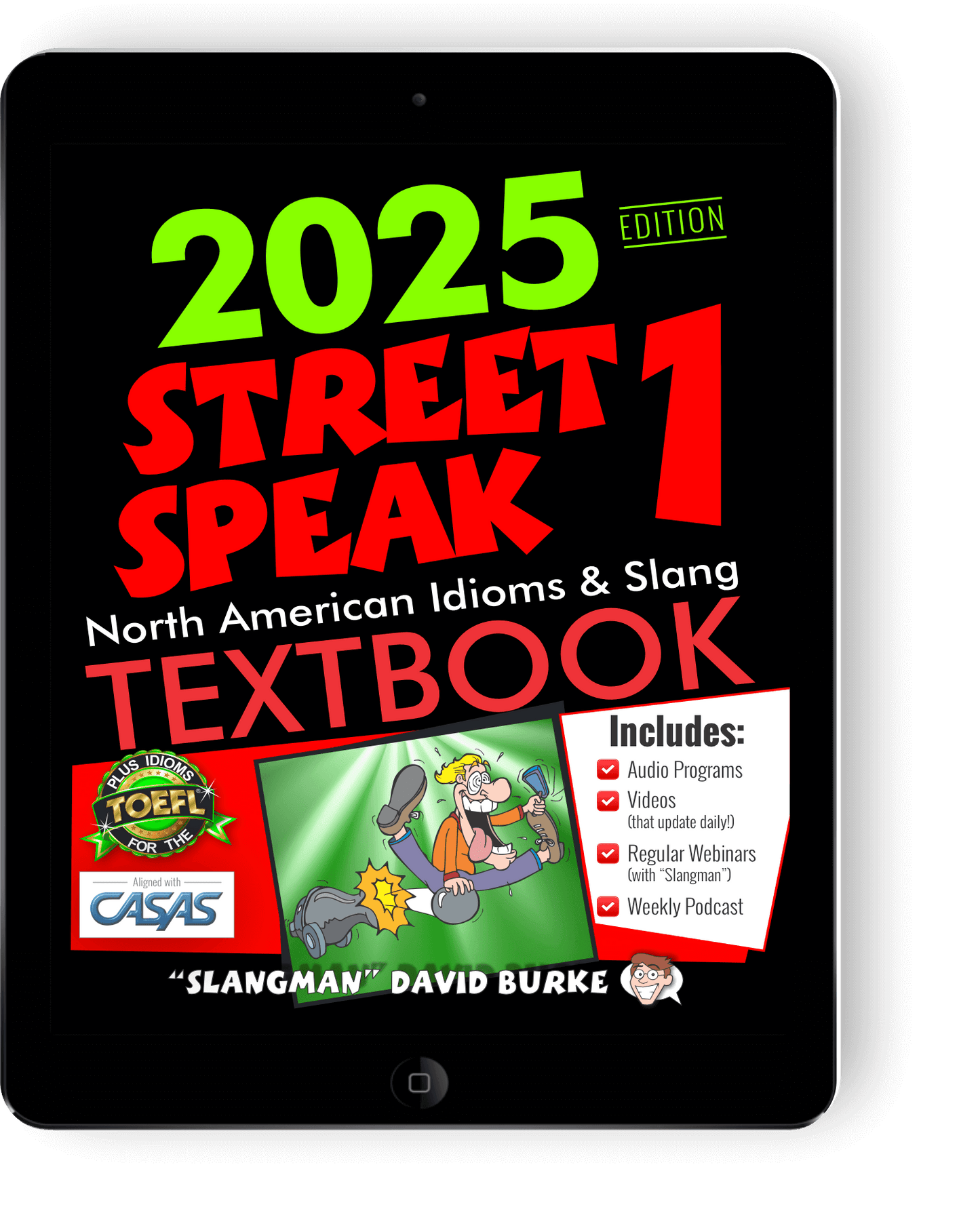STREET SPEAK 1 TEXTBOOK (with audio tracks & videos)