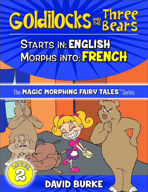 GOLDILOCKS: English into French (Paperback)