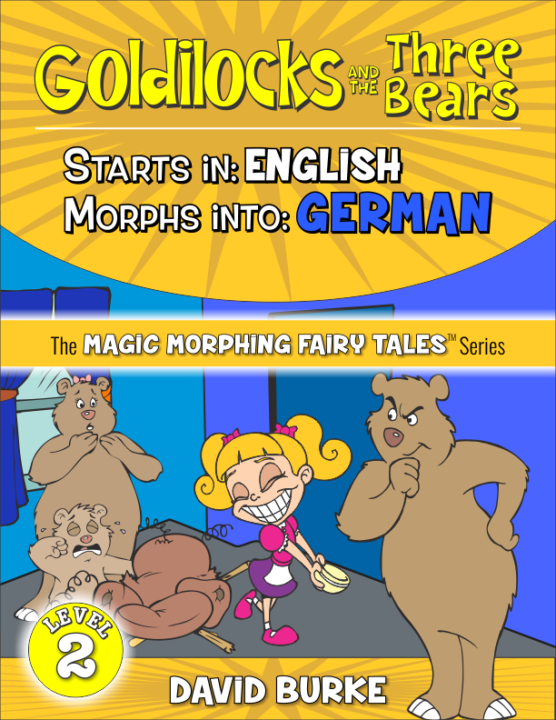 GOLDILOCKS: English into German (Paperback)