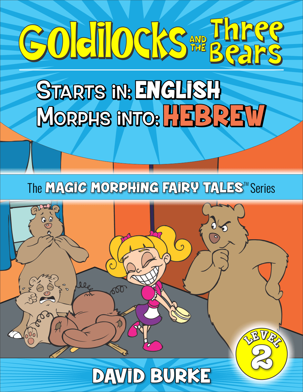 GOLDILOCKS: English into Hebrew (Paperback)