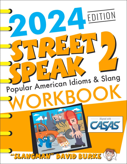 STREET SPEAK 2 Workbook