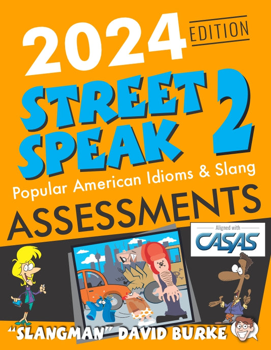 STREET SPEAK 2 Assessments