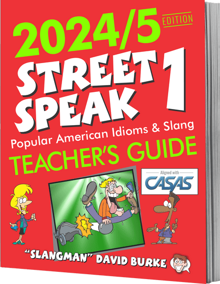 STREET SPEAK 1 TEACHER'S GUIDE | ESL Teaching Resource – SLANGMAN