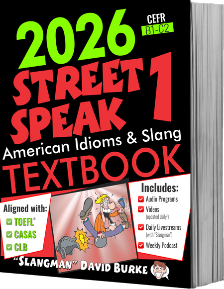 STREET SPEAK 1 TEXTBOOK - Complete Course with Audio & Videos