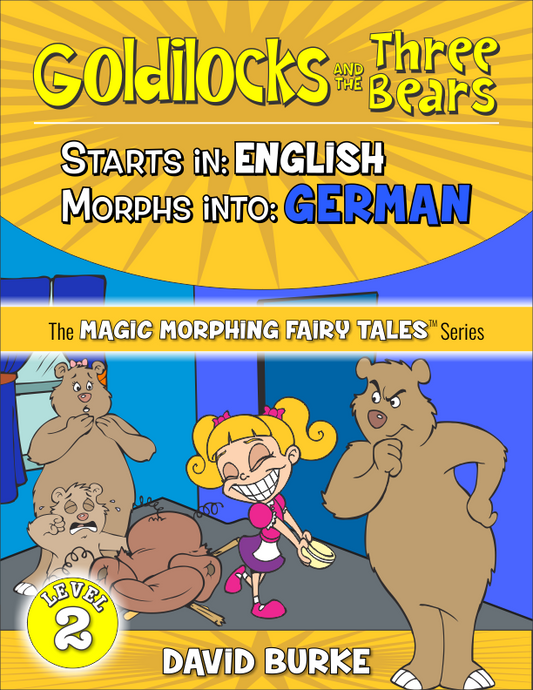 GOLDILOCKS: English into German