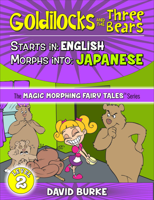 GOLDILOCKS: English into Japanese