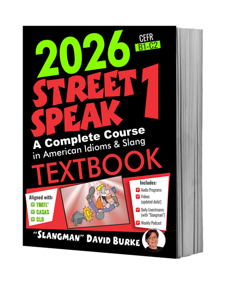 STREET SPEAK 1 TEXTBOOK - Complete Course with Audio & Videos STREET SPEAK 1 TEXTBOOK - Complete Course with Audio & Videos