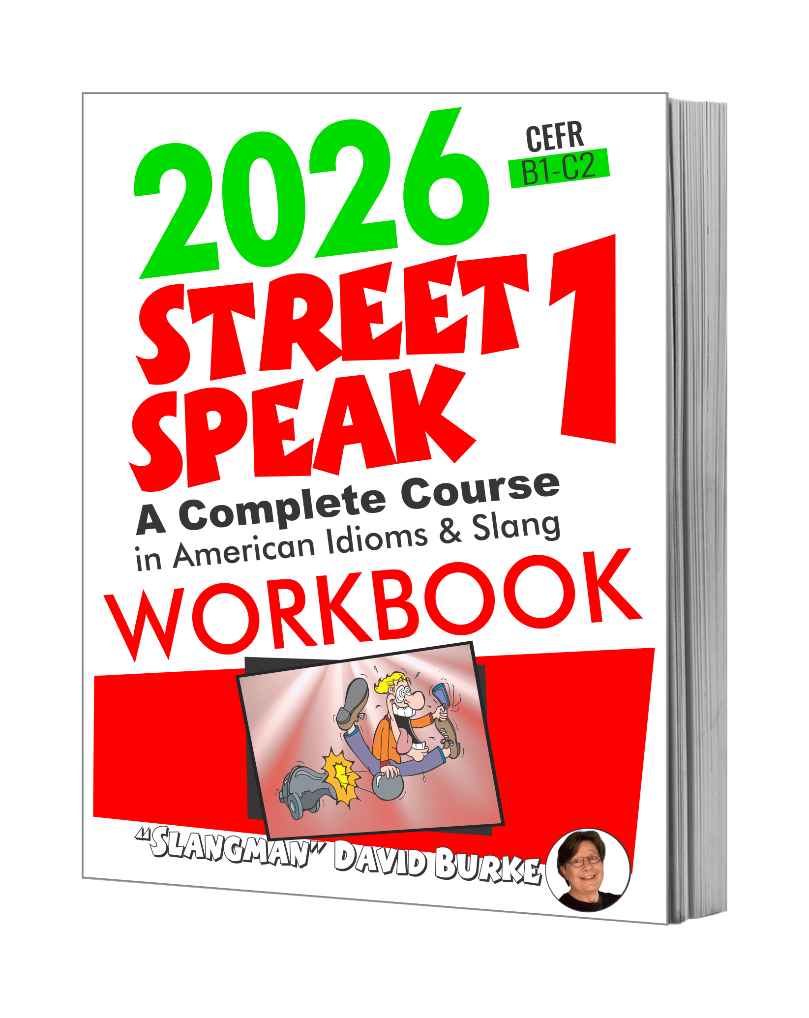 STREET SPEAK 1 WORKBOOK | ESL Workbook | American Idioms & Slang