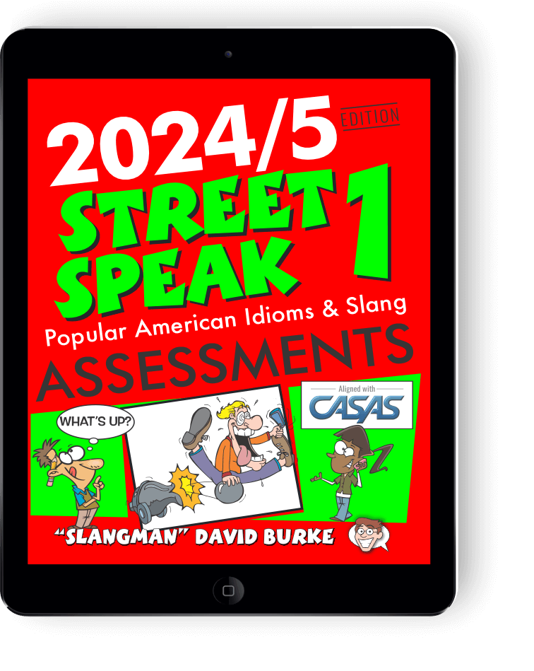 STREET SPEAK 1 Assessments