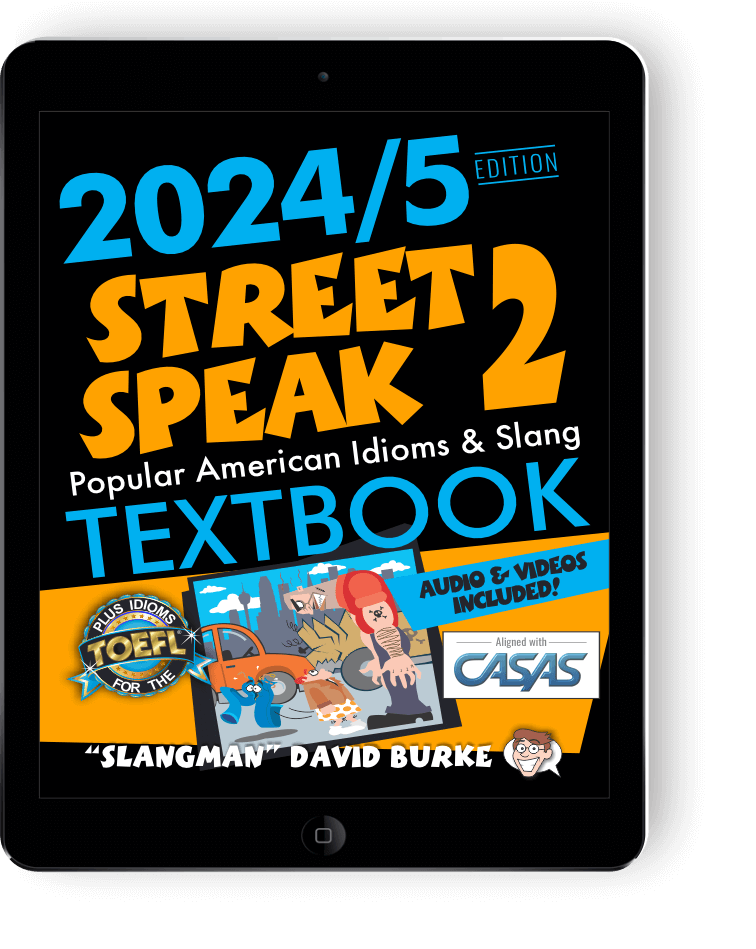 STREET SPEAK 2 TEXTBOOK (with audio tracks & videos)
